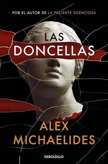 LAS DONCELLAS | 9788466360173 | MICHAELIDES, ALEX | Llibreria Geli - Llibreria Online de Girona - Comprar llibres en català i castellà