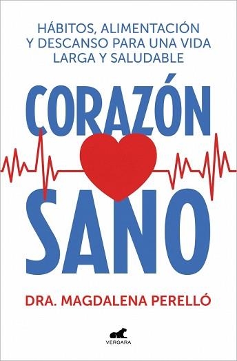 CORAZÓN SANO | 9788410467378 | PERELLÓ, DRA. MAGDALENA | Llibreria Geli - Llibreria Online de Girona - Comprar llibres en català i castellà