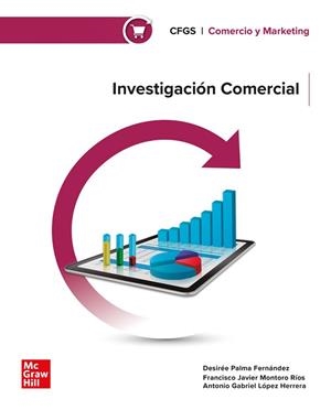 INVESTIGACIÓN COMERCIAL(GRADO SUPERIOR) | 9788448646837 | PALMA, D.; MONTORO, FJ.; LÓPEZ AG. | Llibreria Geli - Llibreria Online de Girona - Comprar llibres en català i castellà