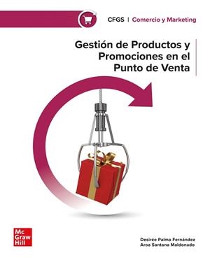 GESTIÓN DE PRODUCTOS Y PROMOCIONES EN EL PUNTO DE VENTA(GRADO SUPERIOR) | 9788448646912 | PALMA, D.; SANTANA, A. | Llibreria Geli - Llibreria Online de Girona - Comprar llibres en català i castellà