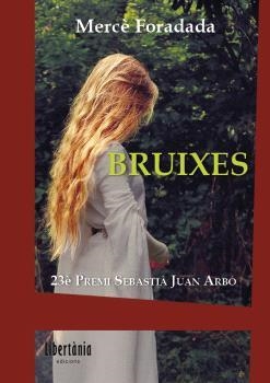 BRUIXES | 9791399027235 | FORADADA MORILLO, MERCÈ | Llibreria Geli - Llibreria Online de Girona - Comprar llibres en català i castellà