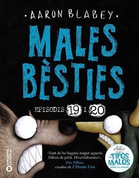 MALES BÈSTIES.EPISODIS 19 I 20 | 9788448964474 | BLABEY, AARON | Libreria Geli - Librería Online de Girona - Comprar libros en catalán y castellano