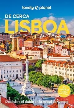 LISBOA(LONELY PLANET DE CERCA.EDICIÓN 2025) | 9788408300632 | HENRIQUES, SANDRA | Libreria Geli - Librería Online de Girona - Comprar libros en catalán y castellano
