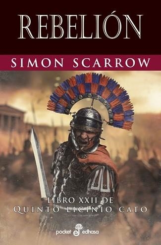 REBELIÓN(LIBRO XXII DE QUINTO LICINIO CATO) | 9788435022187 | SCARROW, SIMON | Libreria Geli - Librería Online de Girona - Comprar libros en catalán y castellano