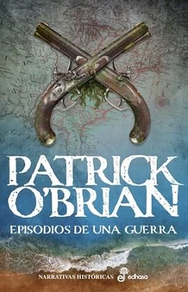 EPISODIOS DE UNA GUERRA | 9788435064798 | O'BRIAN, PATRICK | Libreria Geli - Librería Online de Girona - Comprar libros en catalán y castellano