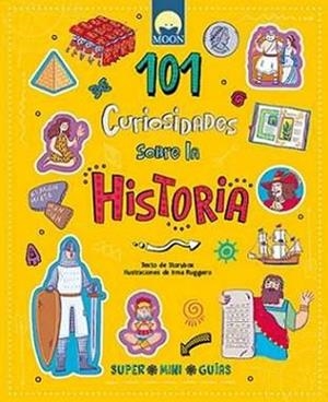 101 CURIOSIDADES SOBRE LA HISTORIA | 9791256430574 | Libreria Geli - Librería Online de Girona - Comprar libros en catalán y castellano