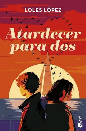 ATARDECER PARA DOS | 9788408306245 | LOPEZ, LOLES | Llibreria Geli - Llibreria Online de Girona - Comprar llibres en català i castellà