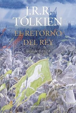 EL RETORNO DEL REY(ILUSTRADO POR ALAN LEE.NUEVA EDICIÓN REVISADA) | 9788445019818 | TOLKIEN, J. R. R. | Llibreria Geli - Llibreria Online de Girona - Comprar llibres en català i castellà