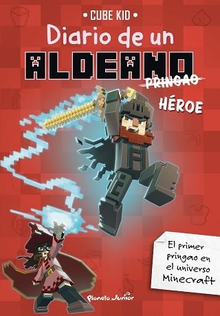 MINECRAFT.DIARIO DE UN ALDEANO PRINGAO. HÉROE | 9788408305125 | CUBE KID | Libreria Geli - Librería Online de Girona - Comprar libros en catalán y castellano