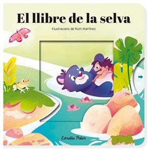 EL LLIBRE DE LA SELVA(CONTE AMB MECANISMES) | 9788413899725 | SAMBA, GINA/MARTÍNEZ, RUTH | Libreria Geli - Librería Online de Girona - Comprar libros en catalán y castellano