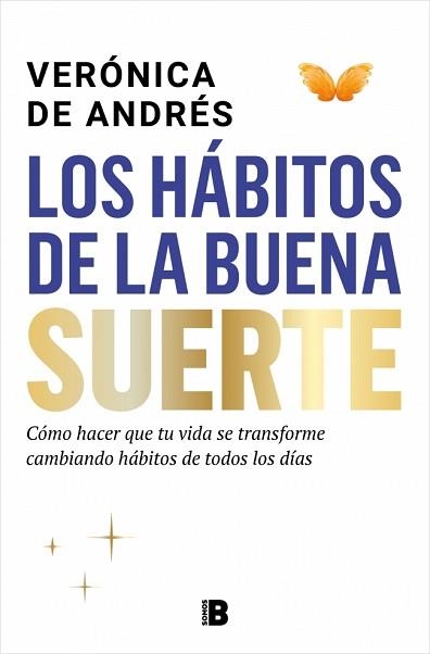 LOS HÁBITOS DE LA BUENA SUERTE | 9788466681629 | DE ANDRÉS, VERÓNICA | Llibreria Geli - Llibreria Online de Girona - Comprar llibres en català i castellà