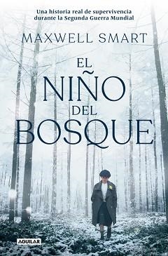 EL NIÑO DEL BOSQUE | 9788403525481 | SMART, MAXWELL | Libreria Geli - Librería Online de Girona - Comprar libros en catalán y castellano