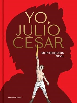 YO,JULIO CÉSAR | 9788419940841 | DE MONTESQUIOU, ALFRED | Libreria Geli - Librería Online de Girona - Comprar libros en catalán y castellano