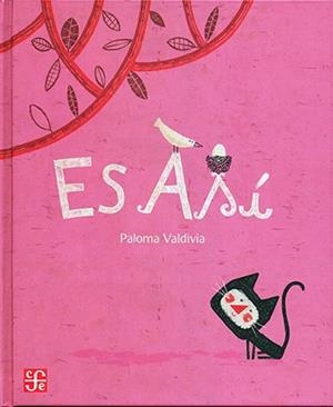 ES ASÍ | 9786071602565 | VALDIVIA,PALOMA | Llibreria Geli - Llibreria Online de Girona - Comprar llibres en català i castellà