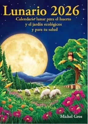 LUNARIO 2026 | 9788412727531 | GROS, MICHEL | Libreria Geli - Librería Online de Girona - Comprar libros en catalán y castellano