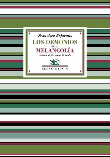 LOS DEMONIOS DE LA MELANCOLÍA | 9791387552954 | BEJARANO, FRANCISCO | Llibreria Geli - Llibreria Online de Girona - Comprar llibres en català i castellà