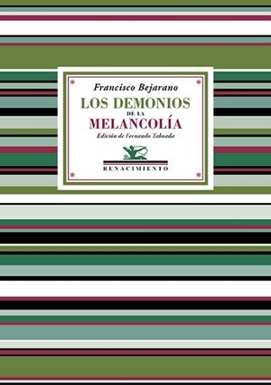 LOS DEMONIOS DE LA MELANCOLÍA | 9791387552954 | BEJARANO, FRANCISCO | Libreria Geli - Librería Online de Girona - Comprar libros en catalán y castellano