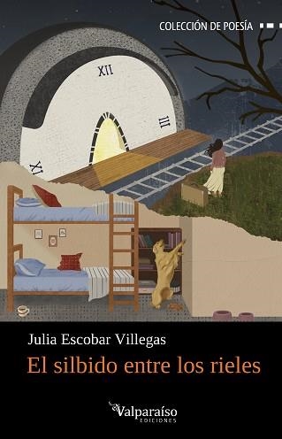 EL SILBIDO ENTRE LOS RIELES | 9791387538767 | ESCOBAR VILLEGAS, JULIA | Llibreria Geli - Llibreria Online de Girona - Comprar llibres en català i castellà