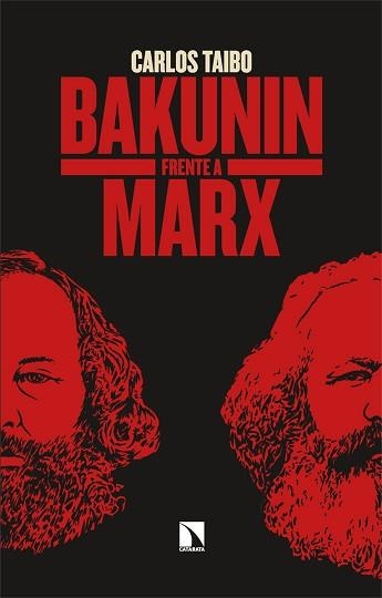 BAKUNIN FRENTE A MARX | 9788410673854 | TAIBO, CARLOS | Llibreria Geli - Llibreria Online de Girona - Comprar llibres en català i castellà