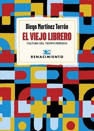 EL VIEJO LIBRERO | 9791387552961 | MARTÍNEZ TORRÓN, DIEGO | Libreria Geli - Librería Online de Girona - Comprar libros en catalán y castellano