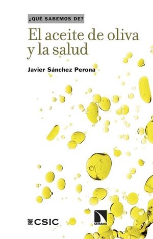 EL ACEITE DE OLIVA Y LA SALUD | 9788410674165 | SÁNCHEZ PERONA, JAVIER | Llibreria Geli - Llibreria Online de Girona - Comprar llibres en català i castellà