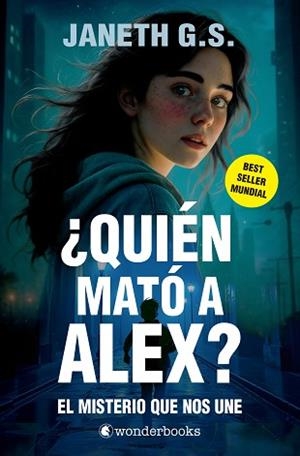 QUIÉN MATÓ A ALEX? EL MISTERIO QUE NOS UNE (PARTE 1) | 9788410425293 | G. S., JANETH | Libreria Geli - Librería Online de Girona - Comprar libros en catalán y castellano