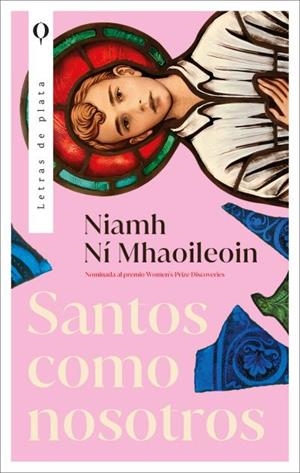 SANTOS COMO NOSOTROS | 9788492919970 | NÍ MHAOILEOIN, NIAMH | Llibreria Geli - Llibreria Online de Girona - Comprar llibres en català i castellà