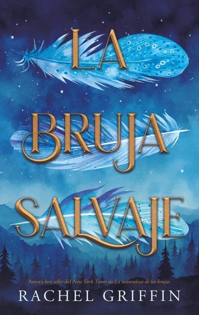 LA BRUJA SALVAJE | 9788410239470 | GRIFFIN, RACHEL | Libreria Geli - Librería Online de Girona - Comprar libros en catalán y castellano