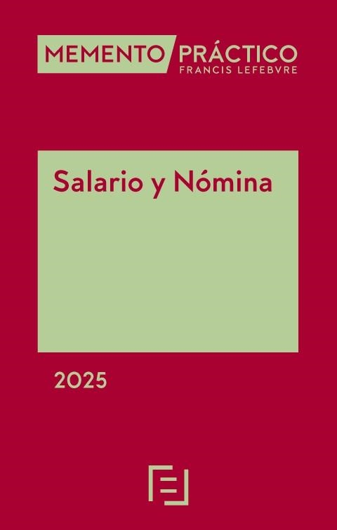 MEMENTO PRÁCTICO SALARIO Y NÓMINA(EDICIÓN 2025) | 9788410431638 | Libreria Geli - Librería Online de Girona - Comprar libros en catalán y castellano