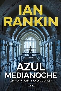 AZUL MEDIANOCHE | 9788411326650 | RANKIN, IAN | Llibreria Geli - Llibreria Online de Girona - Comprar llibres en català i castellà