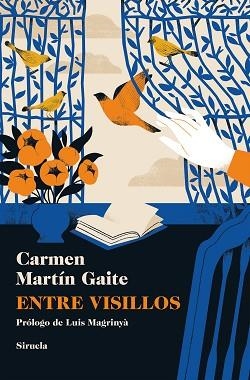 ENTRE VISILLOS | 9788410415317 | MARTÍN GAITE, CARMEN | Libreria Geli - Librería Online de Girona - Comprar libros en catalán y castellano