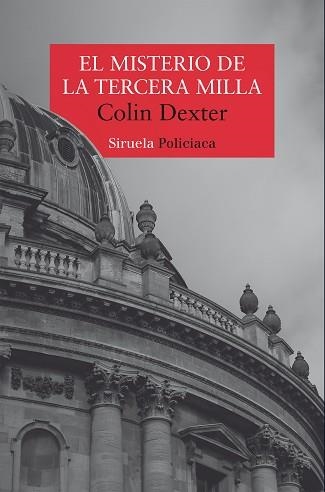 EL MISTERIO DE LA TERCERA MILLA | 9791387688172 | DEXTER, COLIN | Libreria Geli - Librería Online de Girona - Comprar libros en catalán y castellano