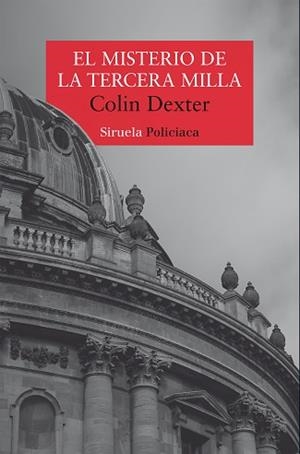 EL MISTERIO DE LA TERCERA MILLA | 9791387688172 | DEXTER, COLIN | Llibreria Geli - Llibreria Online de Girona - Comprar llibres en català i castellà