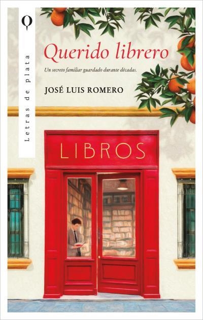 QUERIDO LIBRERO | 9788410439023 | ROMERO, JOSÉ LUIS | Libreria Geli - Librería Online de Girona - Comprar libros en catalán y castellano