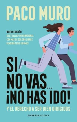 SI NO VAS... ¡NO HAS IDO! | 9788418308178 | MURO VILLALON, FRANCISCO | Libreria Geli - Librería Online de Girona - Comprar libros en catalán y castellano