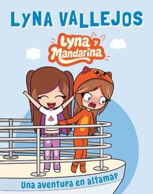 LYNA Y MANDARINA | 9788410239616 | VALLEJOS, LYNA | Llibreria Geli - Llibreria Online de Girona - Comprar llibres en català i castellà