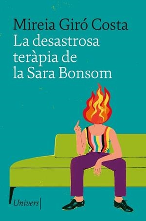 LA DESASTROSA TERÀPIA DE LA SARA BONSOM | 9788419721143 | GIRÓ COSTA, MIREIA | Llibreria Geli - Llibreria Online de Girona - Comprar llibres en català i castellà