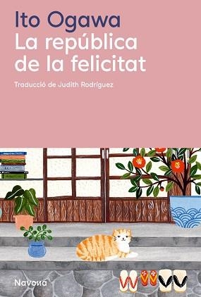 LA REPÚBLICA DE LA FELICITAT | 9788410180499 | OGAWA, ITO | Llibreria Geli - Llibreria Online de Girona - Comprar llibres en català i castellà