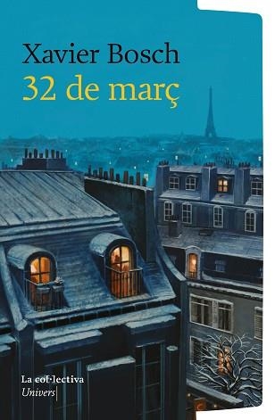 32 DE MARÇ | 9791387800000 | BOSCH I SANCHO, XAVIER | Llibreria Geli - Llibreria Online de Girona - Comprar llibres en català i castellà