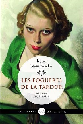 LES FOGUERES DE LA TARDOR | 9788419474988 | NÉMIROVSKY, IRÈNE | Llibreria Geli - Llibreria Online de Girona - Comprar llibres en català i castellà