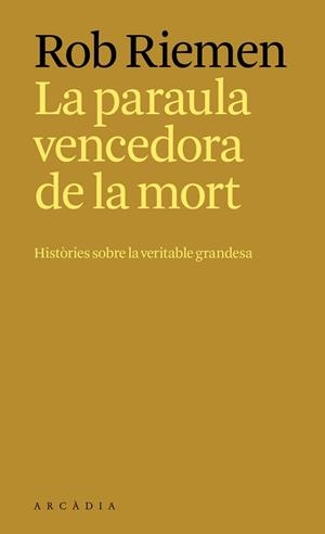 LA PARAULA VENCEDORA DE LA MORT | 9788412876697 | RIEMEN, ROB | Libreria Geli - Librería Online de Girona - Comprar libros en catalán y castellano