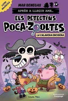 APRÉN A LLEGIR AMB ELS DETECTIUS POCA-ZOOLTES-8.LA CALAVERA ENCISERA | 9791387782351 | BENEGAS, MAR | Llibreria Geli - Llibreria Online de Girona - Comprar llibres en català i castellà
