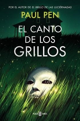 EL CANTO DE LOS GRILLOS | 9788401037429 | PEN, PAUL | Libreria Geli - Librería Online de Girona - Comprar libros en catalán y castellano