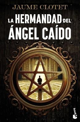 LA HERMANDAD DEL ÁNGEL CAÍDO | 9788423368372 | CLOTET PLANAS, JAUME | Llibreria Geli - Llibreria Online de Girona - Comprar llibres en català i castellà