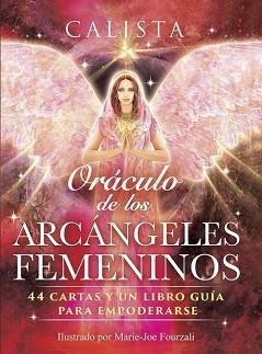 ORÁCULO DE LOS ARCÁNGELES FEMENINOS | 9798888502860 | CALISTA | Libreria Geli - Librería Online de Girona - Comprar libros en catalán y castellano