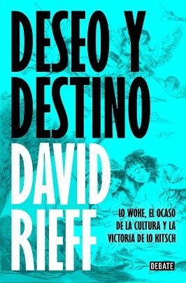 DESEO Y DESTINO | 9791387600150 | RIEFF, DAVID | Llibreria Geli - Llibreria Online de Girona - Comprar llibres en català i castellà