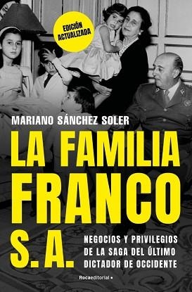LA FAMILIA FRANCO, S.A. (EDICIÓN ACTUALIZADA) | 9791387629519 | SÁNCHEZ SOLER, MARIANO | Libreria Geli - Librería Online de Girona - Comprar libros en catalán y castellano