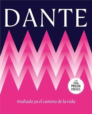 MEDIADO YA EL CAMINO DE LA VIDA | 9788439745914 | ALIGHIERI, DANTE | Llibreria Geli - Llibreria Online de Girona - Comprar llibres en català i castellà