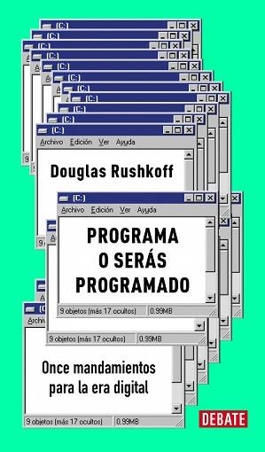PROGRAMA O SERÁS PROGRAMADO (EDICIÓN 15 ANIVERSARIO) | 9788410433595 | RUSHKOFF, DOUGLAS | Llibreria Geli - Llibreria Online de Girona - Comprar llibres en català i castellà