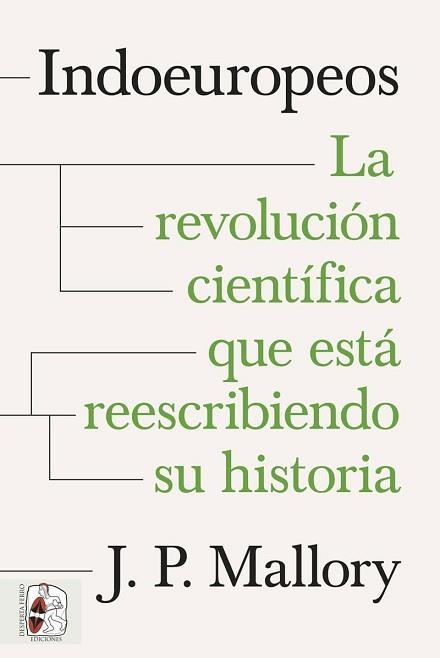 INDOEUROPEOS.LA REVOLUCIÓN CIENTÍFICA QUE ESTÁ REESCRIBIENDO SU HISTORIA | 9788412984682 | MALLORY, J. P. | Libreria Geli - Librería Online de Girona - Comprar libros en catalán y castellano
